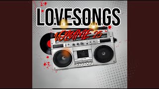Lovesongs Volume 26  Curated by Siegfred..
