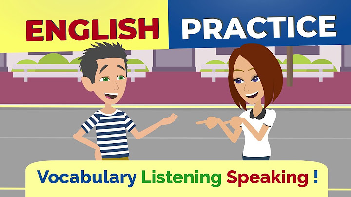 English Conversation Practice: Common Expressions to Improve English Speaking