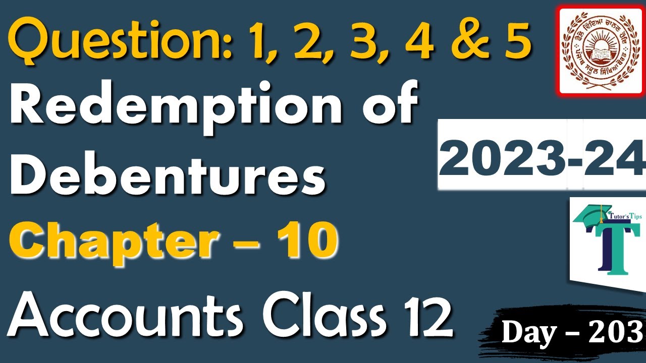 Solution of Questions 01 to 05 Redemption of Debentures Chapter 10 ...