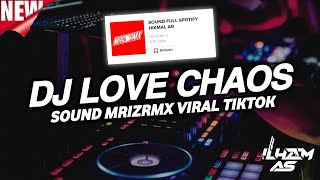 DJ LOVE CHAOS SOUND MRIZRMX FYP VIRAL TIKTOK‼️