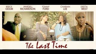 "The Last Time" Cast Remembers Tommy Ford & He Leaves An Inspirational Message For All