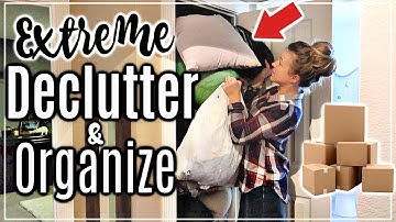 EXTREME DECLUTTER, ORGANIZE & CLEAN WITH ME 2019 | EXTREME CLEANING MOTIVATION