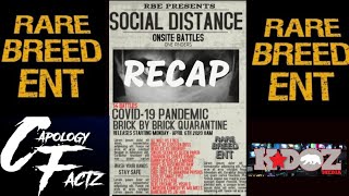 Kdoz And Capology Factz Recaps Rbes Social Distancing  Battles