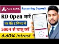 Axis RD Account Open kese karen Online एक्सिस बैंक में RD चालू कैसे करें घर बैठे #Axis_Bank_RD 