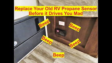 Replace Your RV Propane Sensor Before it Drives You Mad