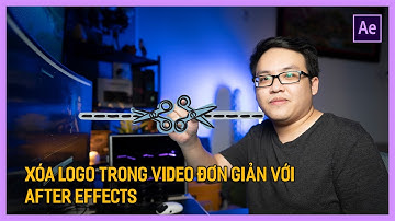 Học After Effects cơ bản: Xóa Logo trong video bằng After Effects | Tú Thanh Blog