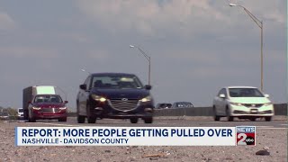 Report: More people getting pulled over in Nashville