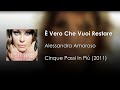 Alessandra Amoroso - È Vero Che Vuoi Restare | Letra Italiano - Español