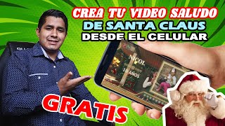 Cómo hacer y descargar el Video saludo de Santa Claus o Papá Noel desde el celular y GRATIS screenshot 5