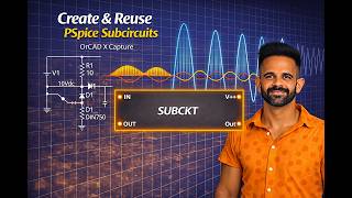 Create & Reuse PSpice Subcircuits | OrCAD X Capture #PSpice #orcadxcapture