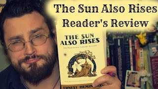 Review - The Sun Also Rises (Ernest Hemingway) Summary, Analysis, Interpretation and Book Review