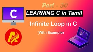 C Language Tutorial in Tamil | Infinite Loop in C Programming Language with Example