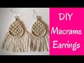 DIY Macrame Earrings Tutorial - Square Knot Macrame Earrings