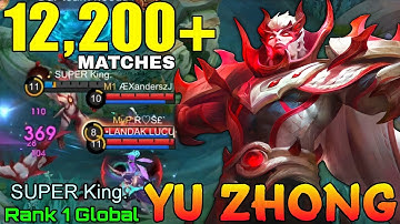 Monster Yu Zhong Insane 12,200+ Matches - Top 1 Global Yu Zhong by SUPER King. - Mobile Legends