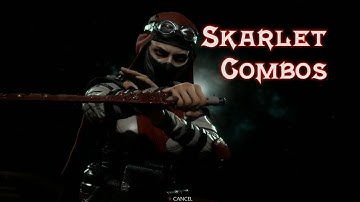 Skarlet Combos (18-67% damage, ranked and custom variations)
