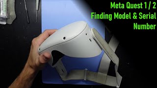 Meta Quest 1 / 2 How to Find the Model Number