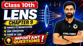 Lens Formula and Magnification, Sign Convention, Power of Lens - Light | Class 10 Chapter 9