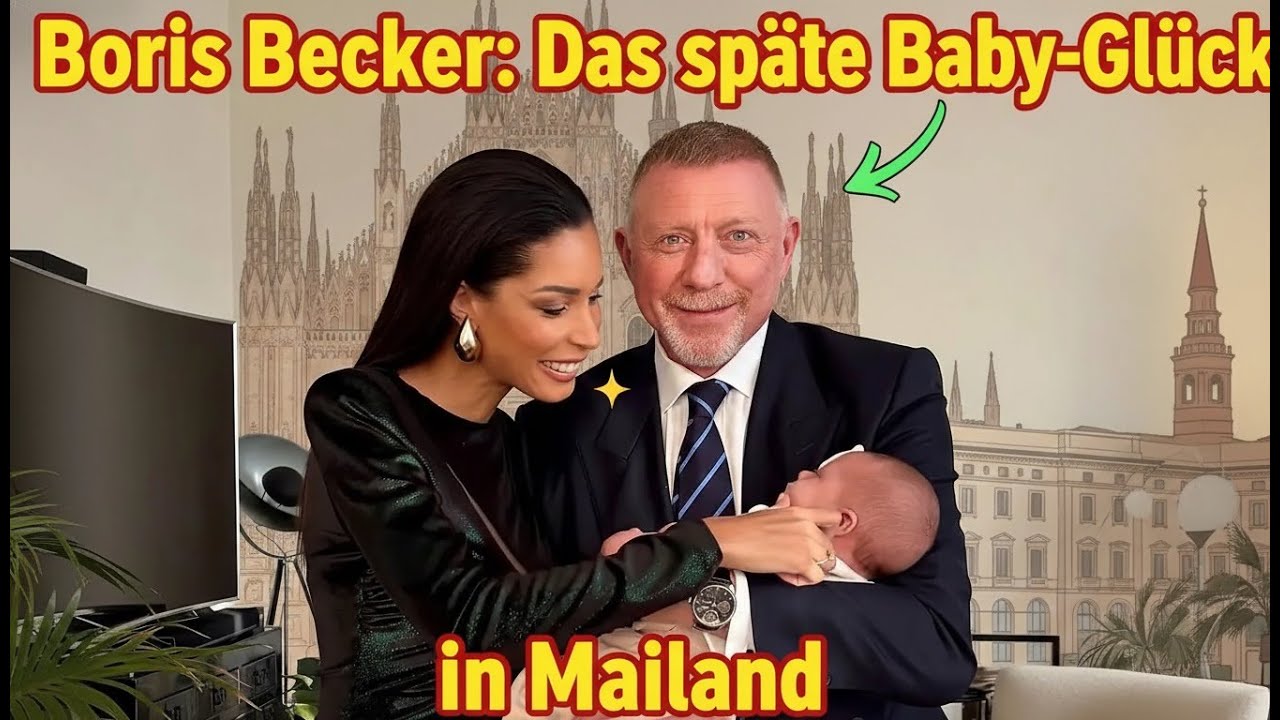 Boris Becker Das späte Baby Glück in Mailand