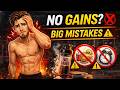Body Kyun Nahi Ban Rahi? ❌ | 5 Biggest Muscle Building Mistakes