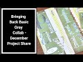 Bringing Back Basic Grey Collab - December - Scrapbook Layouts Project Share