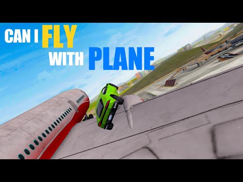 CAN I FLY! WITH AEROPLANE |Extreme Car Driveing Simulator|