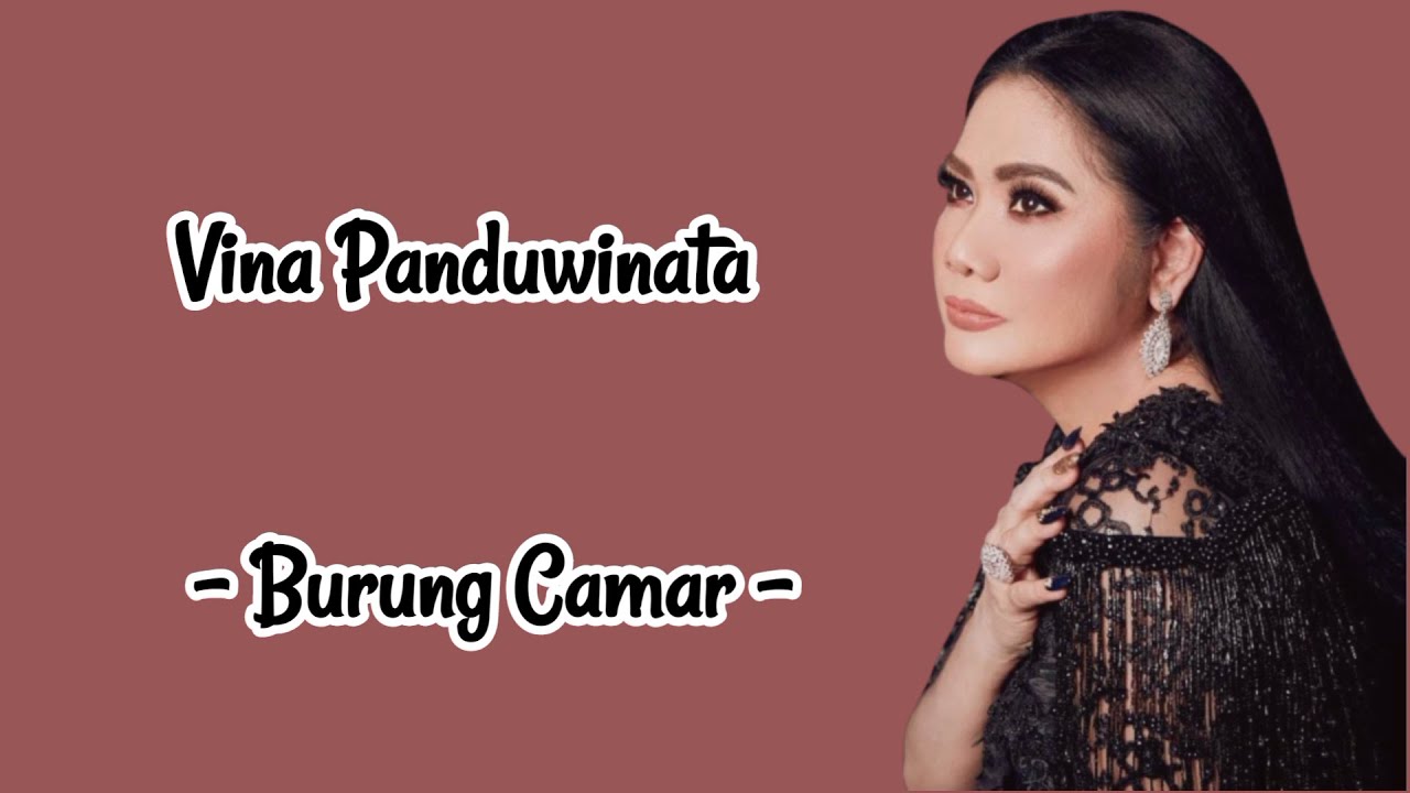 VINA PANDUWINATA - BURUNG CAMAR (LIRIK LAGU)