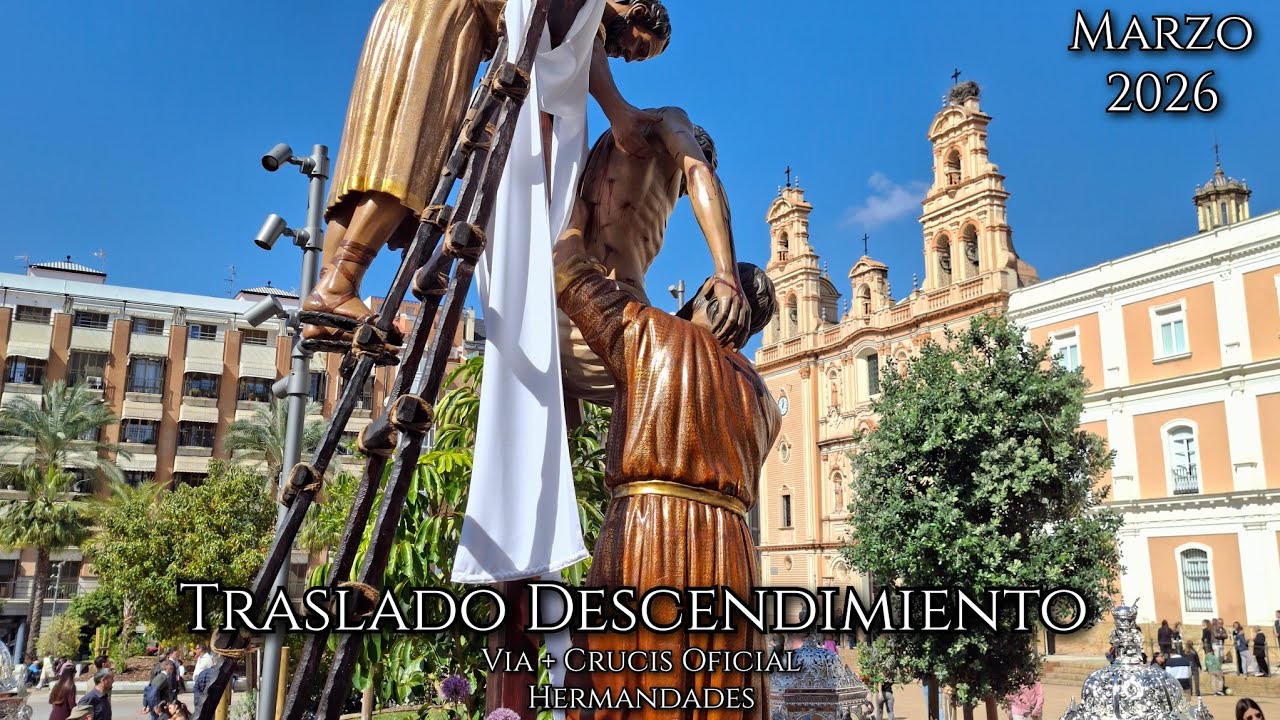 Traslado del Sagrado Descendimiento a la Merced // Vía Crucis Oficial // Huelva 2026 4K
