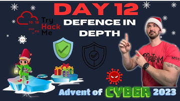 TryHackMe! Advent Of Cyber 2023 - Day 12 | Defence In Depth Walkthrough