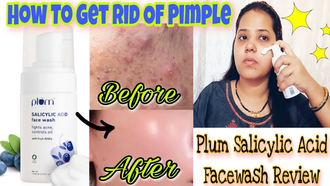 How To Get Rid Of Acne Plum Salicylic Acid Foaming Face Wash Review+Demo Facewash For Oily
