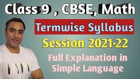 Class 9 | CBSE | Math Termwise Syllabus | Session 2021-22 | Full Explanation in Hindi