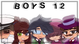 [🎉] BOYS 12! \/ Trend \/ Gacha Club - That’s not my neighbor