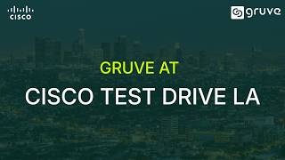 Inside the Cisco AI in Motion Test Drive – LA | Gruve Recap