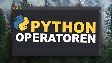 Python Operatoren: Werte vergleichen mit #Python:  🐍 | Tutorial für Anfänger | (Deutsch)