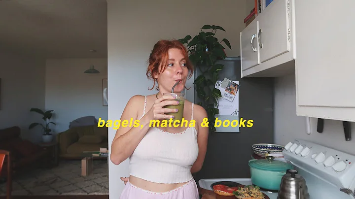 Making bagels, matcha & chatting dating, books + m...