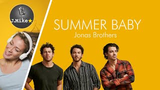 Summer Baby - Jonas Brothers - Sing along lyrics