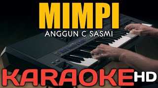Download Lagu ANGGUN C SASMI  -  MIMPI (KARAOKE) MP3