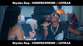 Beyako Rap - COMPRENDEME / LETRAS