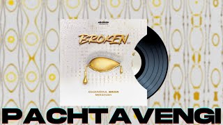 PACHTAVENGI Chandra Brar x MixSingh