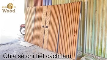 Hướng dẫn chi tiết cách làm cổng Sắt V và gỗ nhựa Composite siêu dễ siêu đẹp