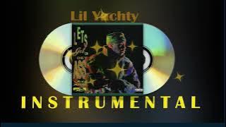 Lil Yachty  Lets Get On Dey Ass Instrumental