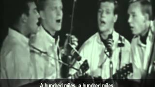 500 miles(Peter Paul and Mary, The Brothers Four)