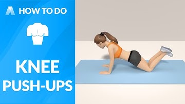 How to Do: KNEE PUSH-UPS
