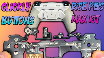 Adding Clicky Tactical Buttons On Rise 4 Plus Max Kit PS5