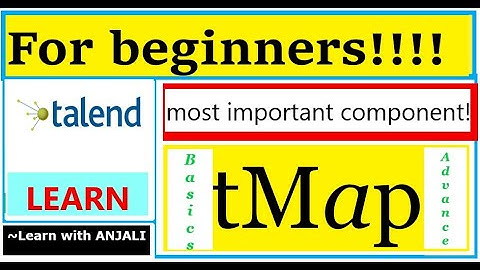 Day 15 : tMap component in Detail | Most important component | Talend tutorial