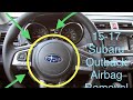 15-17 Subaru Outback How To Remove Airbag Steering Wheel Left