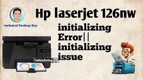 Hp laserjet 126nw printer initializing Error||initializing issue hp mfp printer