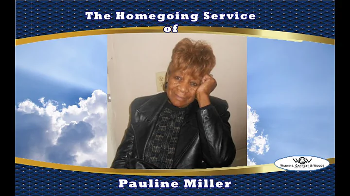 The Homegoing Service  of Pauline Miller
