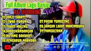 Lagu banjar kai jujuriring full album vol 2