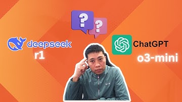 DeepSeek R1 và ChatGPT o3-mini mô hình nào tốt hơn