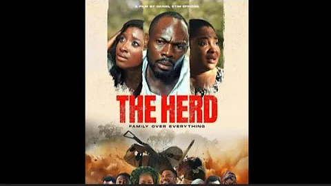THE HERD - 2025 LATEST NIGERIAN MOVIE | Daniel Etim Effiong, Mercy Aigbe, Kunle Remi, #movie 